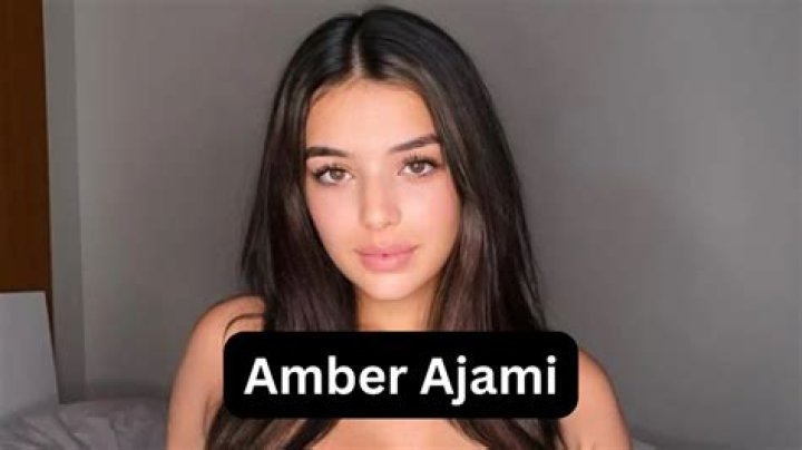 Amber Ajami (ambsofficialxo)- Wiki, Age, Height, Net Worth, Boyfriend |