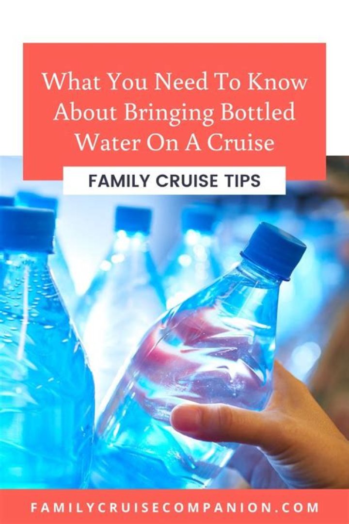 Can I bring bottled water on a Carnival Cruise? ·