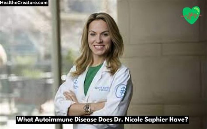 What Autoimmune Disease Does Dr. Nicole Saphier Have?